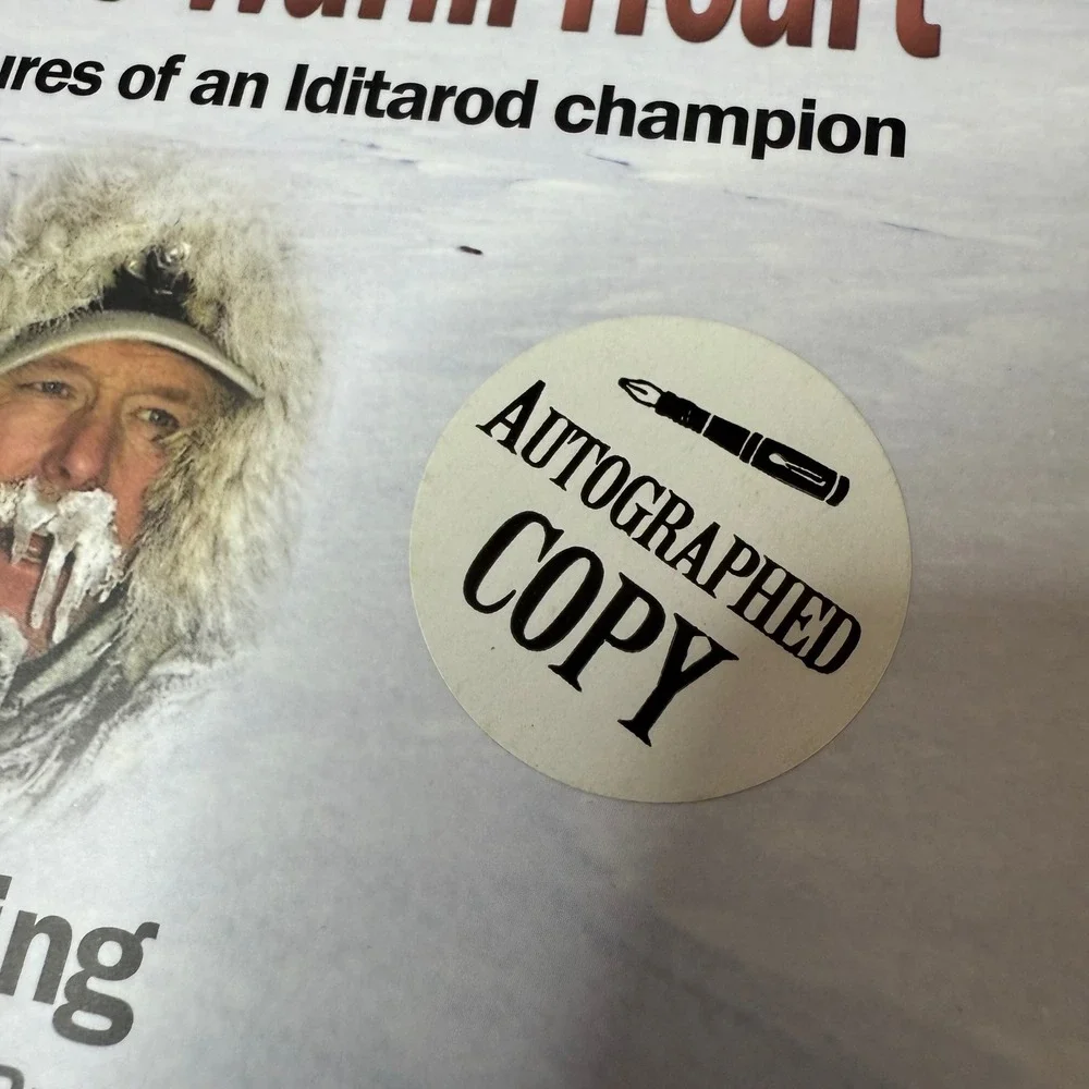 Cold Hands Warm Heart Alaskan Adventures Iditarod Champion Jeff Autographed Book